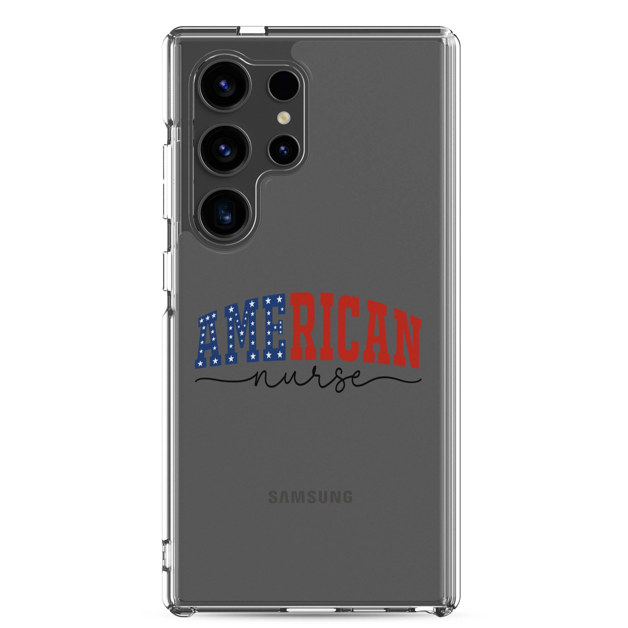 American Nurse Typography Clear Case for Samsung Galaxy S24 Ultra – Patriotic Profession Protective Cover